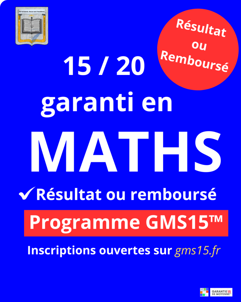 GMS15™: Garantie Maths Sup 15 GMS15 de LY SERVICES -Tutorat scolaire | LY Services Programme GMS15™